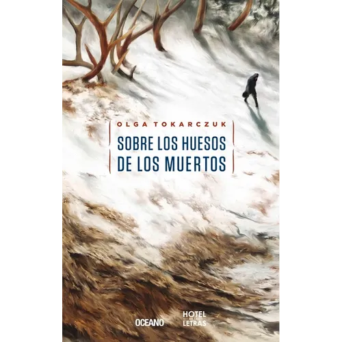 Sobre Los Huesos de Los Muertos