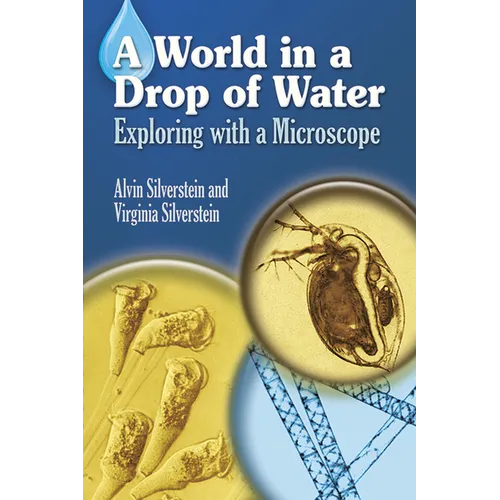 A World in a Drop of Water: Exploring with a Microscope