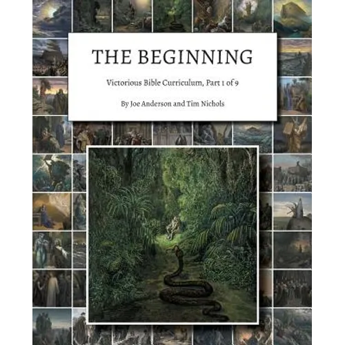 The Beginning: Victorious Bible Curriculum, Part 1 of 9