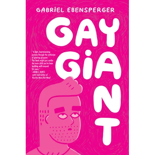 Gay Giant: A Memoir