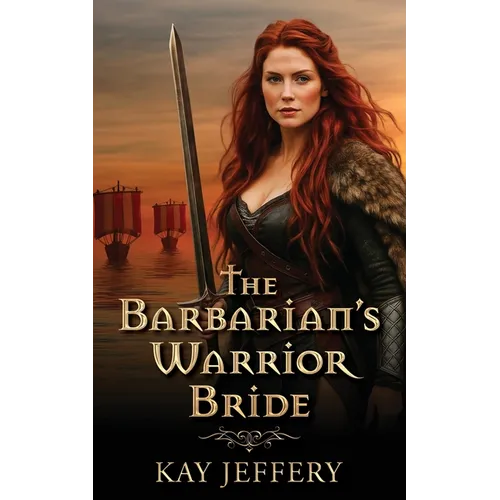 The Barbarian's Warrior Bride