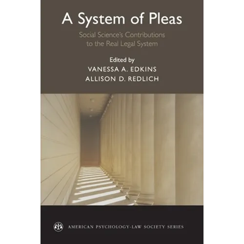 A System of Pleas: Social Sciences Contributions to the Real Legal System
