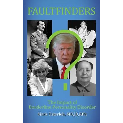 Faultfinders: The Impact of Borderline Personality Disorder