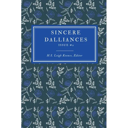 Sincere Dalliances Issue #2