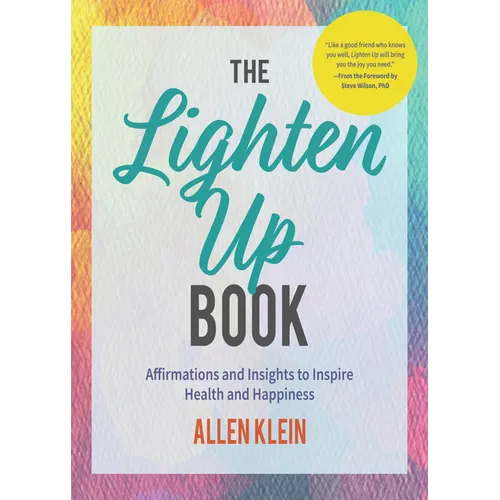 The Lighten Up Book: Affirmations and Insights to Inspire Health and Happiness (Birthday Funny Gift, for Fans of It's Ok If You're Not Ok)