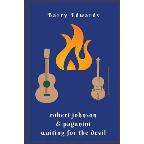 Robert Johnson & Paganini Waiting For The Devil