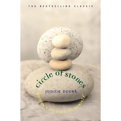 Circle of Stones: Woman's Journey to Herself