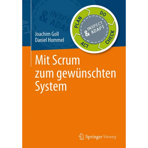 Mit Scrum Zum Gewünschten System