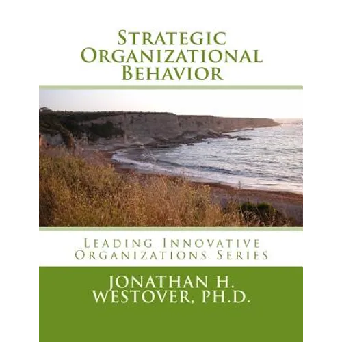Strategic Organizational Behavior