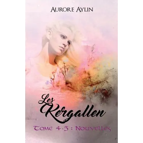 Les Kergallen, tome 4,5: Nouvelles