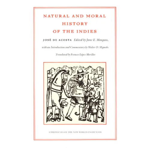 Natural and Moral History of the Indies