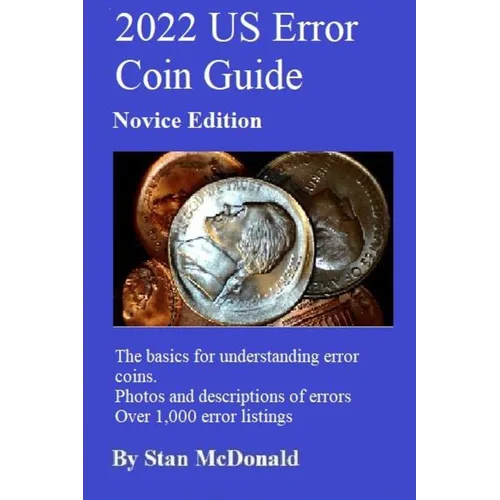 2022 US Error Coin Guide: Novice Edition