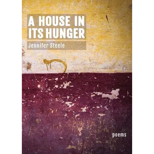 A House In Its Hunger