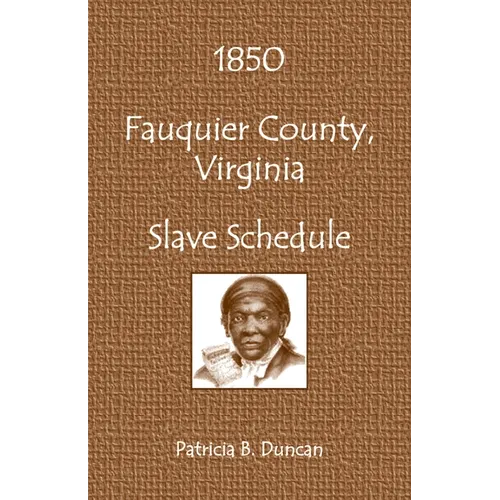 1850 Fauquier County, Virginia Slave Schedule