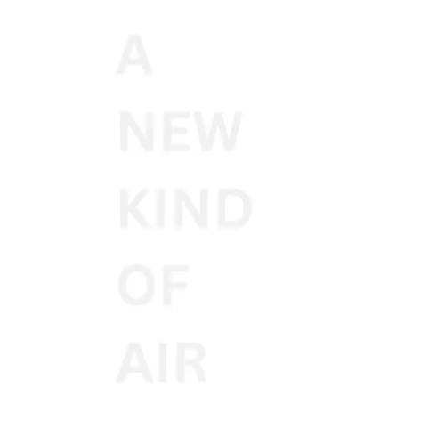 A New Kind Of Air