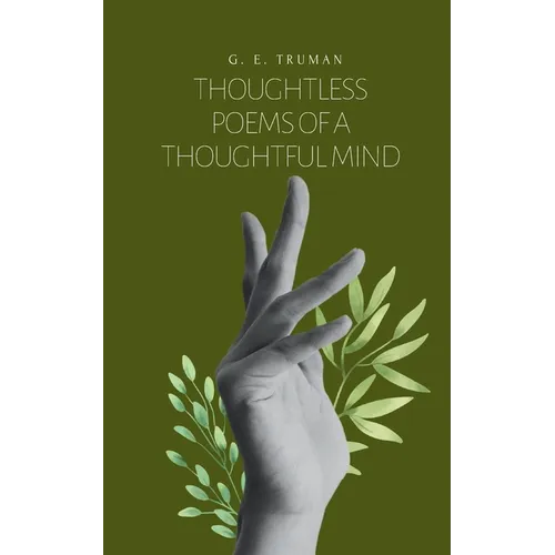 Thoughtless Poems of a Thoughtful Mind