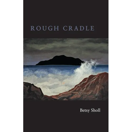Rough Cradle