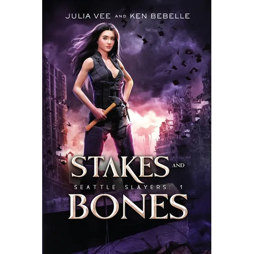 Stakes and Bones - EXPANDED EDITION