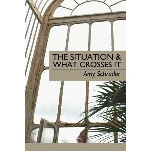 The Situation & What Crosses It