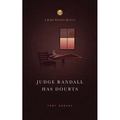 Judge Randall Has Doubts: A Judge Randall Mystery