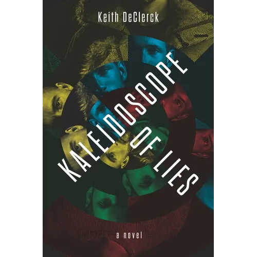 Kaleidoscope of Lies: A Story of Friendship and Betrayal