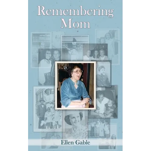 Remembering Mom