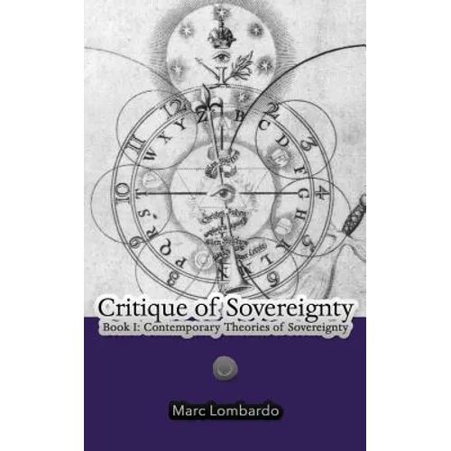 Critique of Sovereignty: Book I: Contemporary Theories of Sovereignty