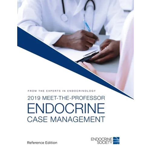 2019 Meet-the-Professor Endocrine Case Management