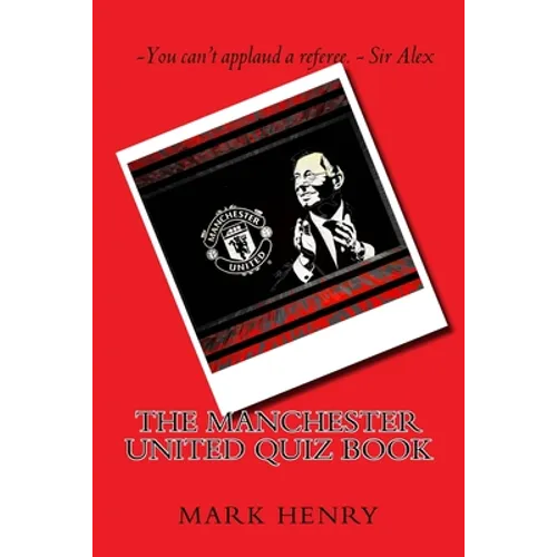 Manchester United Quiz Book