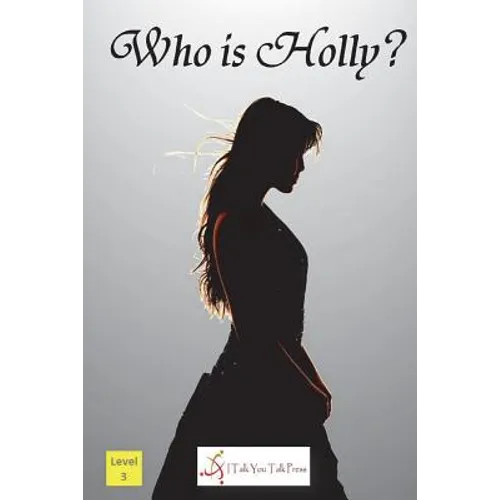 Who is Holly?
