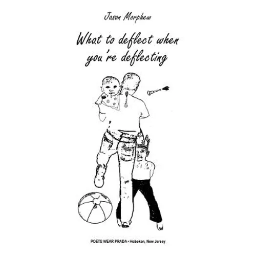 What to deflect when you're deflecting