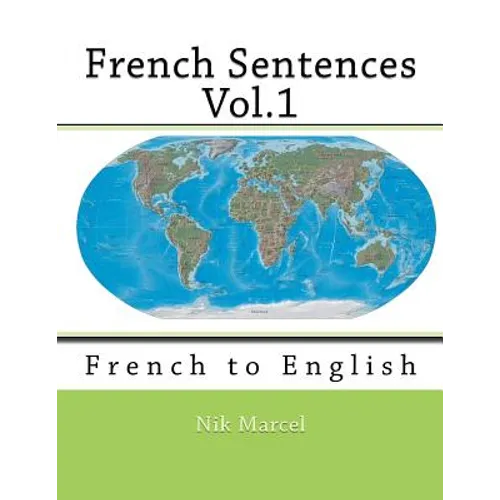 French Sentences Vol.1: French to English