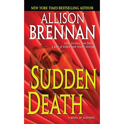 Sudden Death: A Novel of Suspense