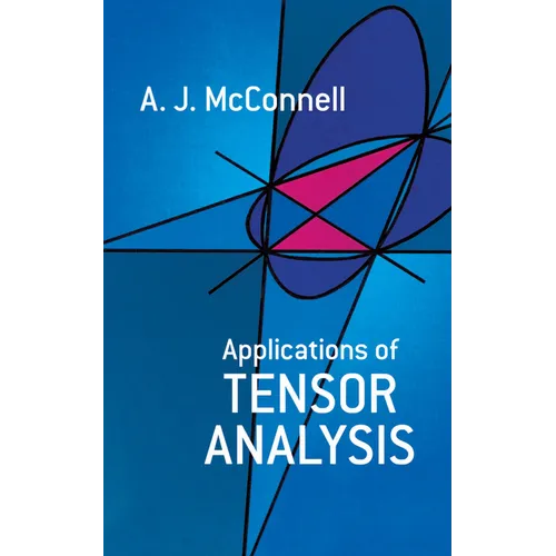 Applications of Tensor Analysis