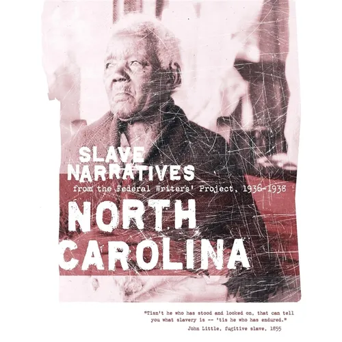 North Carolina Slave Narratives