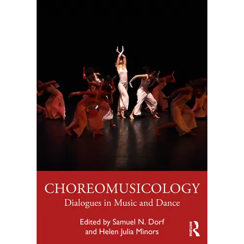 Choreomusicology: Dialogues in Music and Dance