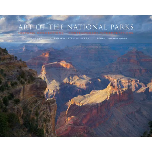 Art of the National Parks: Historic Connections, Contemporary Interpretations