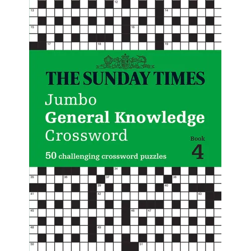 The Sunday Times Jumbo General Knowledge Crossword Book 4: 50 Challenging Crossword Puzzles
