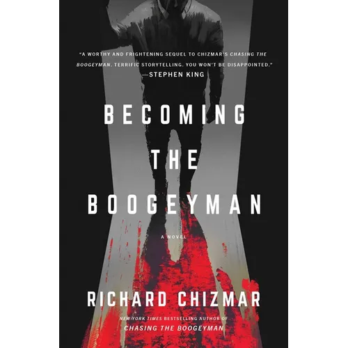 Becoming the Boogeyman