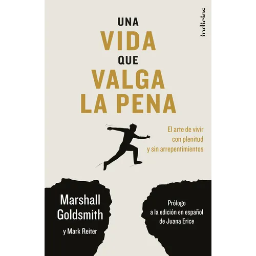 Una Vida Que Valga La Pena