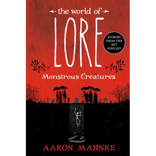 The World of Lore: Monstrous Creatures