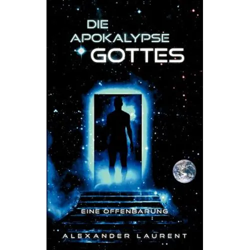 Die Apokalypse Gottes: Eine Offenbarung