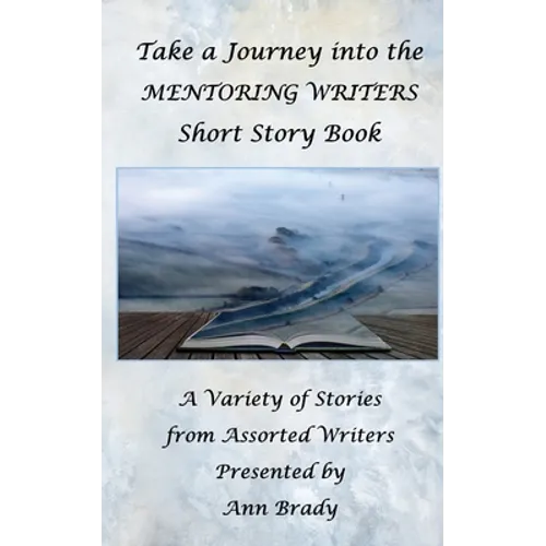Mentoring Writers 2021 Short Story Book