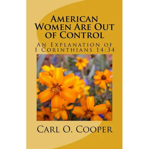 American Women Are Out of Control: Are Women of the Church Next?