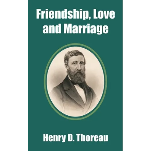 Friendship, Love and Marriage