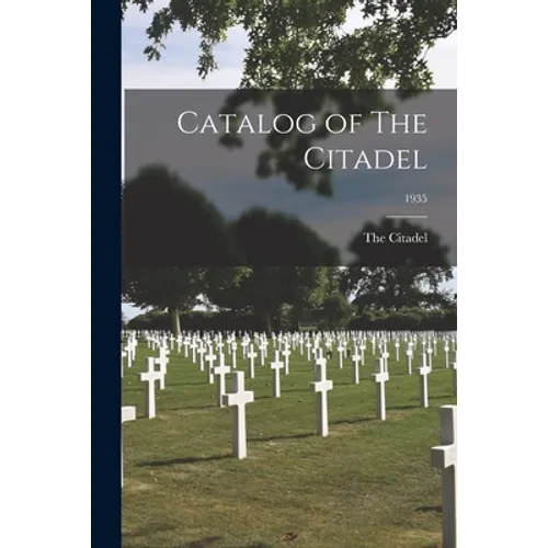 Catalog of The Citadel; 1935