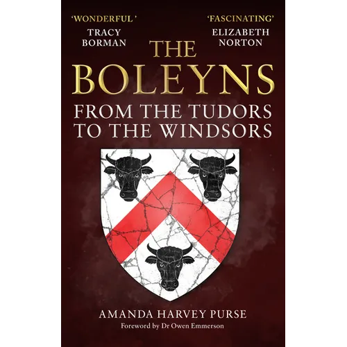 The Boleyns: From the Tudors to the Windsors
