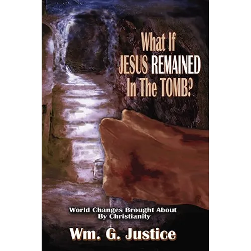 What if Jesus Remained in the Tomb?