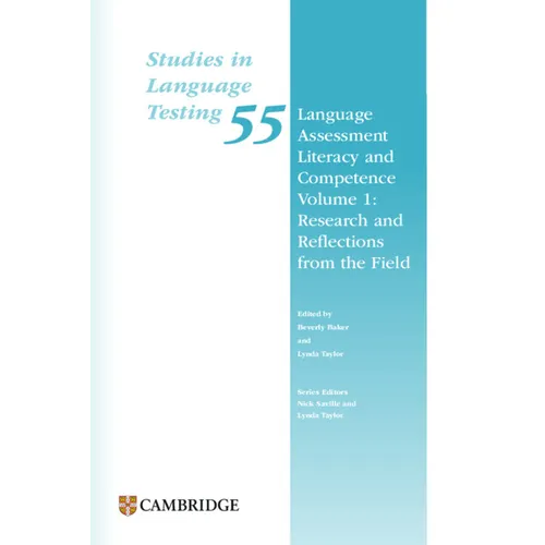 Language Assessment Literacy and Competence Volume 1: Research and Reflections from the Field Paperback