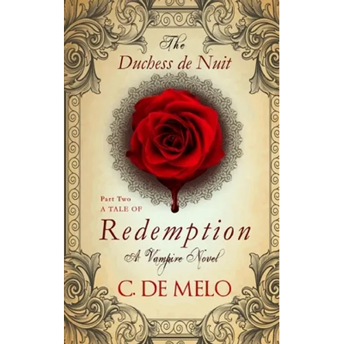 The Duchess de Nuit: A Tale of Redemption